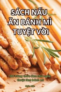 bokomslag Sch N&#7844;u &#258;n Bnh M Tuy&#7878;t V&#7900;i