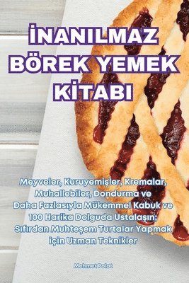 bokomslag ?nanilmaz B?rek Yemek K?tabi
