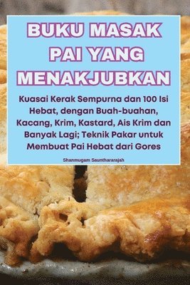 bokomslag Buku Masak Pai Yang Menakjubkan