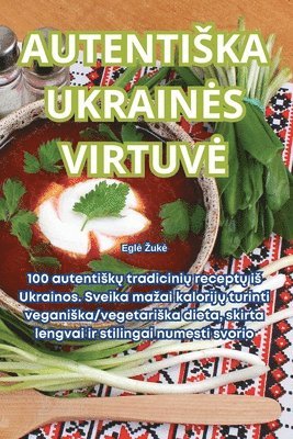 Autentiska Ukraines Virtuve 1