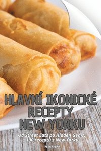 bokomslag Hlavn Ikonick Recepty New Yorku