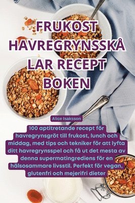 bokomslag Frukost Havregrynssklar Recept Boken