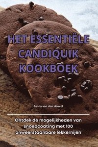 bokomslag Het Essentile Candiquik Kookboek