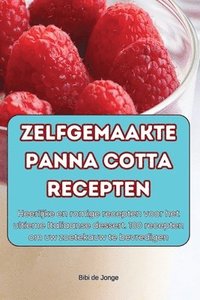 bokomslag Zelfgemaakte Panna Cotta Recepten