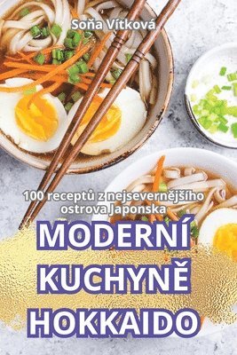 bokomslag Modern Kuchyn&#282; Hokkaido