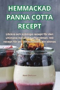 bokomslag Hemmackad Panna Cotta Recept