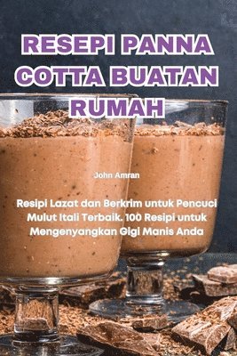 bokomslag Resepi Panna Cotta Buatan Rumah