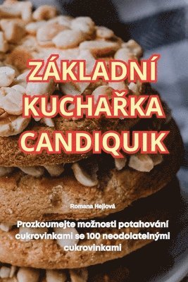 bokomslag Zkladn Kucha&#344;ka Candiquik