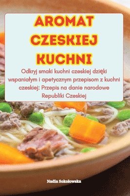 bokomslag Aromat Czeskiej Kuchni