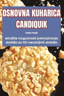 Osnovna Kuharica Candiquik 1