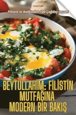 Beytllah&#304;m F&#304;l&#304;st&#304;n Mutfa&#286;ina Modern B&#304;r Baki&#350; 1