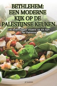 bokomslag Bethlehem Een Moderne Kijk Op de Palestijnse Keuken