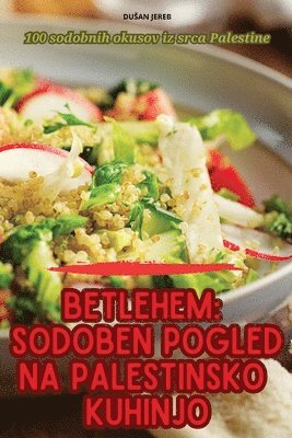 Betlehem Sodoben Pogled Na Palestinsko Kuhinjo 1