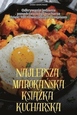 bokomslag Najlepsza Maroka&#323;ska Ksi&#260;&#379;ka Kucharska