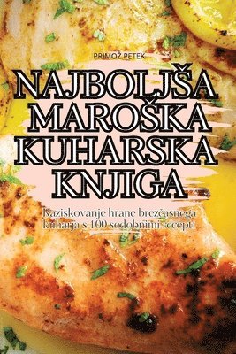 bokomslag Najboljsa Maroska Kuharska Knjiga