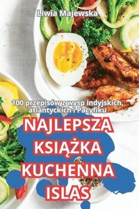 bokomslag Najlepsza Ksi&#260;&#379;ka Kuchenna Islas