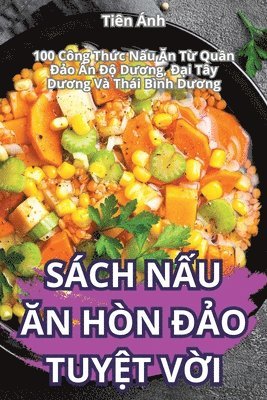 Sch N&#7844;u &#258;n Hn &#272;&#7842;o Tuy&#7878;t V&#7900;i 1