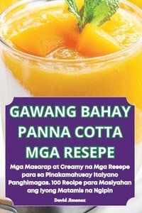 bokomslag Gawang Bahay Panna Cotta MGA Resepe