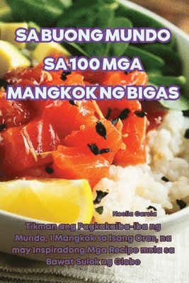 Sa Buong Mundo Sa 100 MGA Mangkok Ng Bigas