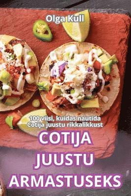 bokomslag Cotija Juustu Armastuseks