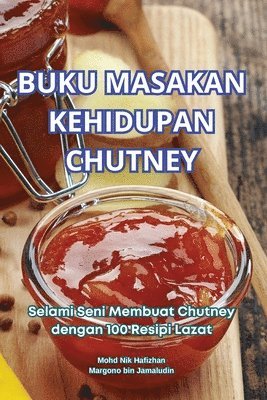 bokomslag Buku Masakan Kehidupan Chutney