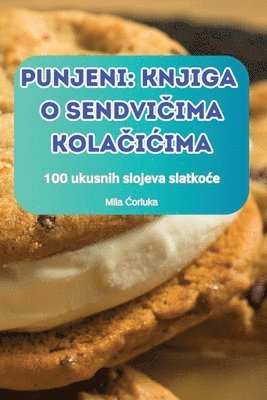 bokomslag Punjeni Knjiga O Sendvi&#268;ima Kola&#268;i&#262;ima