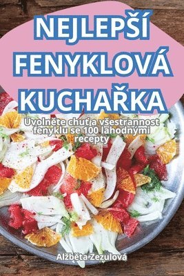 Nejleps Fenyklov Kucha&#344;ka 1