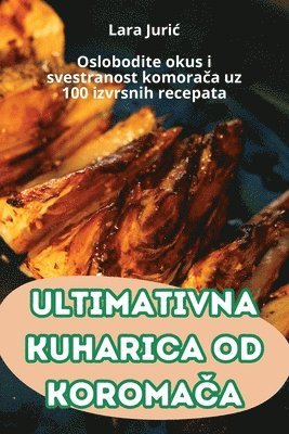 Ultimativna Kuharica Od Koroma&#268;a 1