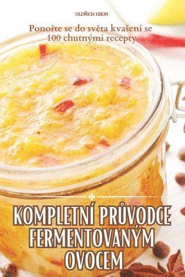 Kompletn? Pr?vodce Fermentovan?m Ovocem 1