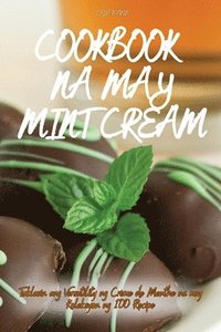 bokomslag Cookbook Na May Mint Cream