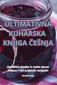 bokomslag Ultimativna Kuharska Knjiga ?esnja