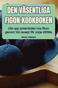 bokomslag Den Vsentliga Figon Kookboken