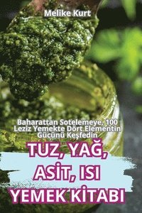 bokomslag Tuz, Ya&#286;, As&#304;t, Isi Yemek K&#304;tabi