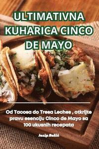 bokomslag Ultimativna Kuharica Cinco de Mayo