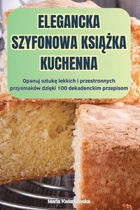 bokomslag Elegancka Szyfonowa Ksi&#260;&#379;ka Kuchenna