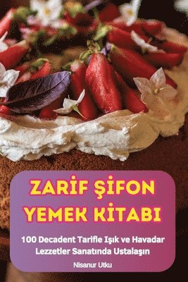 bokomslag Zar&#304;f &#350;&#304;fon Yemek K&#304;tabi