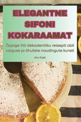 Elegantne Sifoni Kokaraamat 1