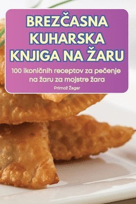 bokomslag Brez&#268;asna Kuharska Knjiga Na Zaru