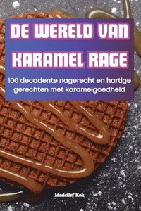 bokomslag de Wereld Van Karamel Rage