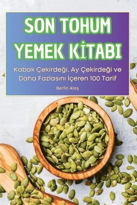 bokomslag Son Tohum Yemek K&#304;tabi