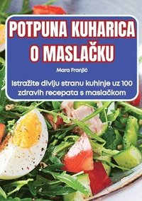 bokomslag Potpuna Kuharica O Masla&#268;ku