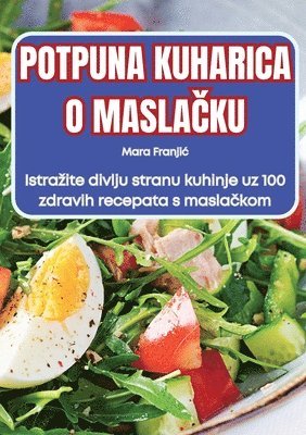 Mara Franjic, Mara Franji¿ - Potpuna Kuharica O MaslaČku, Häftad