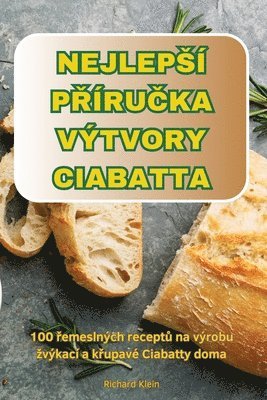 bokomslag Nejleps P&#344;ru&#268;ka Vtvory Ciabatta