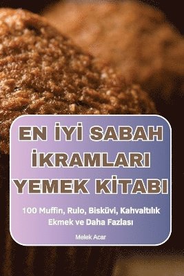 bokomslag En &#304;y&#304; Sabah &#304;kramlari Yemek K&#304;tabi