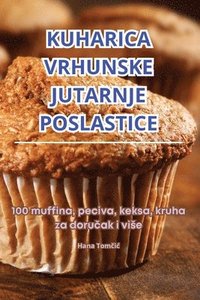 bokomslag Kuharica Vrhunske Jutarnje Poslastice