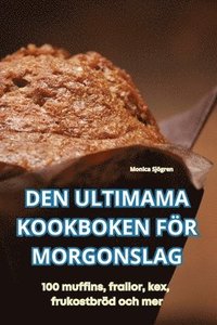 bokomslag Den Ultimama Kookboken Fr Morgonslag