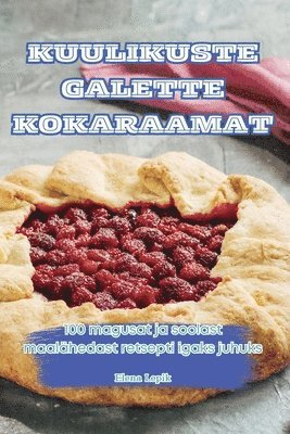 Kuulikuste Galette Kokaraamat 1