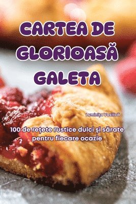 bokomslag Cartea de Glorioas? Galeta
