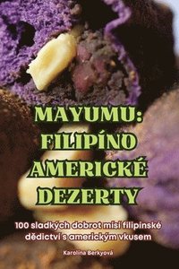 bokomslag Mayumu: Filipíno Americké Dezerty