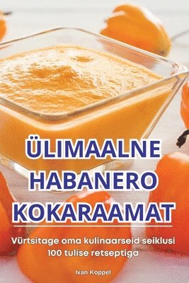 bokomslag limaalne Habanero Kokaraamat